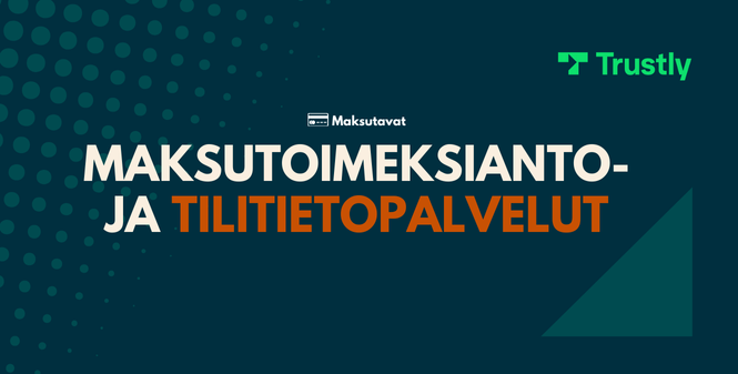 maksutoimeksiantopalvelut ja tilitietopalvelut