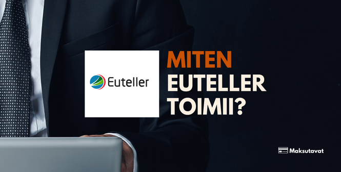 Miten euteller toimii