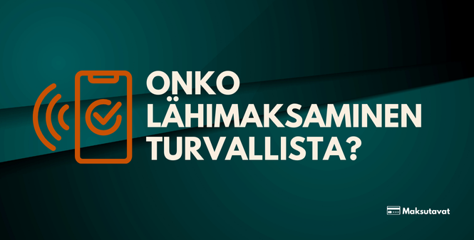 Onko lähimaksaminen turvallista