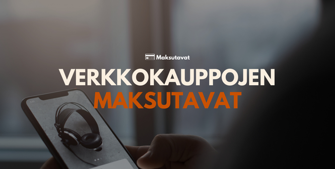 Maksutavat verkkokauppaan