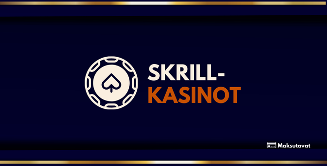 Skrill-kasinot